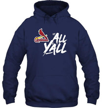 Load image into Gallery viewer, St Louis Cardinals vs all y all shirt