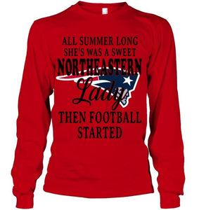 All summer long she's sweet northeastern lady then football started New England Patriots shirt