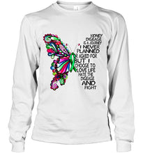 Load image into Gallery viewer, Kidney Disease journey i never planned i choose to love life hate disease &amp; fight butterfly ribbon shirt
