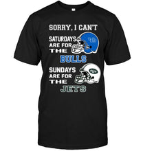 Load image into Gallery viewer, Sorry I can't saturdays are for Buffalo Bulls sundays are for New York Jets shirt