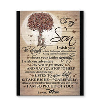 Load image into Gallery viewer, Mom to son tree I wish you the strength adventure on your journey listen to your heart proud of you canvas
