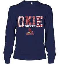 Load image into Gallery viewer, Okie dokie St Louis Cardinals fan shirt