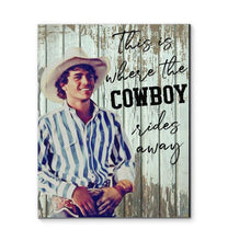 Load image into Gallery viewer, This where the cowboy rides away George Strait