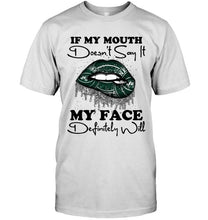Load image into Gallery viewer, If my mouth doesn't say it my face definitely will New York Jets lips shirt
