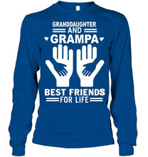 Load image into Gallery viewer, Granddaughter and grampa best friends for life T Shirt