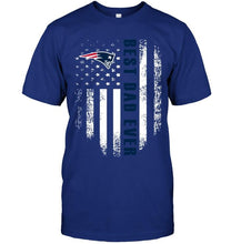 Load image into Gallery viewer, Best New England Patriots dad ever american flag shirt