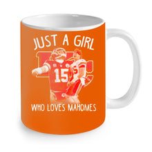 Load image into Gallery viewer, Kansas City Chiefs Just a girl who loves Mahomes shirt by Moteefes store Mug