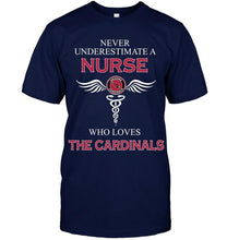 Load image into Gallery viewer, Never underestimate a nurse who loves the Cardinals Arizona Cardinals fan shirt