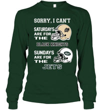 Load image into Gallery viewer, Sorry I can't saturdays are for Army Black Knights sundays are for New York Jets shirt
