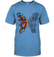 Load image into Gallery viewer, Multiple Sclerosis journey i never planned i choose to love life hate disease &amp; fight butterfly ribbon shirt