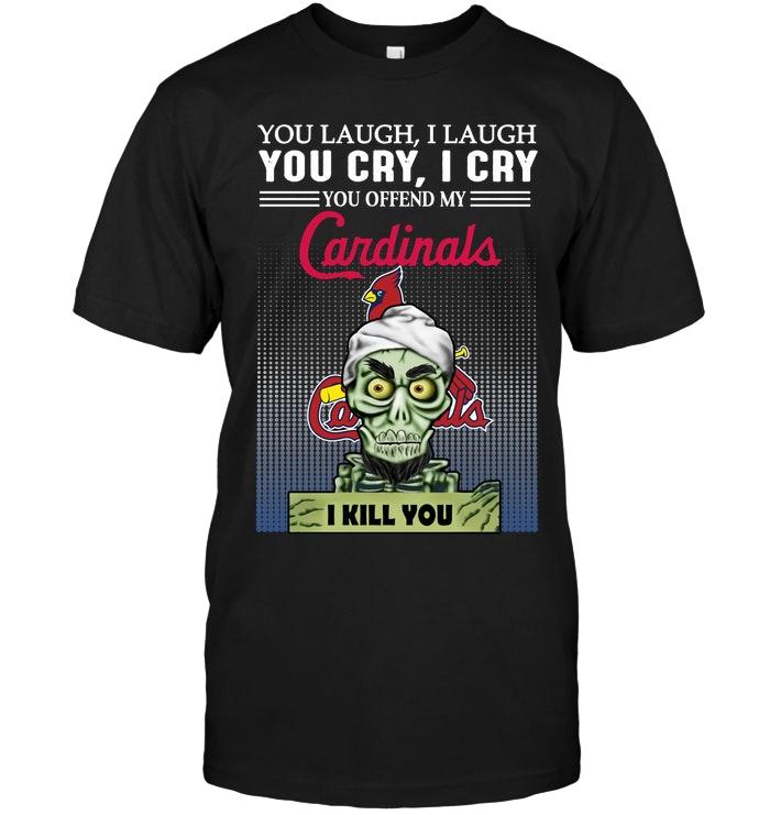 Achmed offend my St Louis Cardinals I kill you shirt