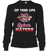 Load image into Gallery viewer, Zip your lips St Louis Cardinals haters shirt