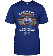 Load image into Gallery viewer, Just a girl who loves George strait signed retro shirt