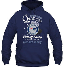 Load image into Gallery viewer, New England Patriots Queen classy sasy and a bit smart asy shirt