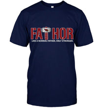 Load image into Gallery viewer, Fathor Arizona Cardinals like normal father only stronger shirt