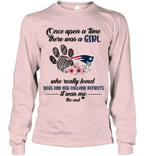 Load image into Gallery viewer, Once upon a time there was a girl loved dog and New England Patriots shirt