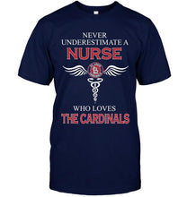 Load image into Gallery viewer, Never underestimate a nurse who loves the Cardinals St Louis Cardinals fan shirt