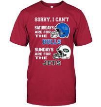 Load image into Gallery viewer, Sorry I can't saturdays are for Buffalo Bulls sundays are for New York Jets shirt