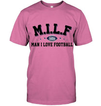 Load image into Gallery viewer, MILF man I love football New England Patriots fan shirt