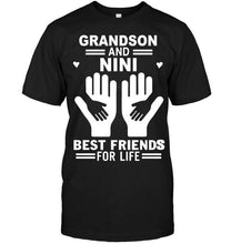 Load image into Gallery viewer, Grandson and nini best friends for life T Shirt