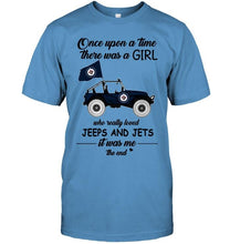 Load image into Gallery viewer, Once upon a time a girl really loved jeeps and Winnipeg Jets it was me shirt