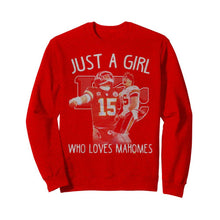 Load image into Gallery viewer, Kansas City Chiefs Just a girl who loves Mahomes shirt by Moteefes store Unisex Sweatshirt