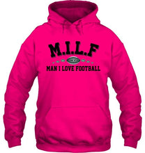 Load image into Gallery viewer, MILF man I love football New York Jets fan shirt