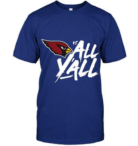 Arizona Cardinals vs all y all shirt