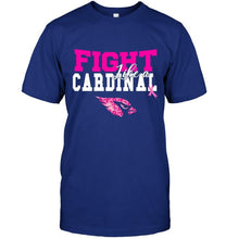 Load image into Gallery viewer, Fight like a Cardinal Arizona Cardinals br east cancer support fan shirt
