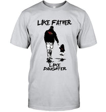 Load image into Gallery viewer, Like father like daughter Arizona Cardinals fan shirt