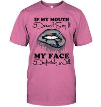 Load image into Gallery viewer, If my mouth doesn't say it my face definitely will New England Patriots lips shirt