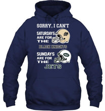 Load image into Gallery viewer, Sorry I can't saturdays are for Army Black Knights sundays are for New York Jets shirt