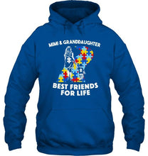 Load image into Gallery viewer, Autism mimi &amp; granddaughter best friends for life shirt