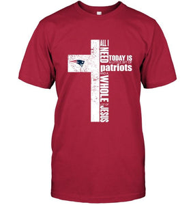 All I need today is a little bit of New England Patriots and a whole lot of Jesus cross shirt