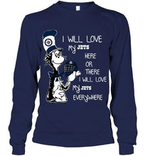Load image into Gallery viewer, I will love my Winnipeg Jets here or there love everywhere the cat fan simpson shirt