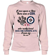 Load image into Gallery viewer, Once upon a time there was a girl loved dog and Winnipeg Jets shirt