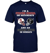 Load image into Gallery viewer, I'm Stanford Cardinal on saturdays and Oakland Raider on sundays shirt