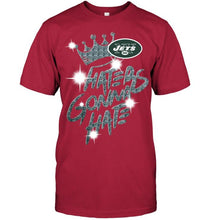 Load image into Gallery viewer, New York Jets crown haters gonna hate glitter pattern t shirt