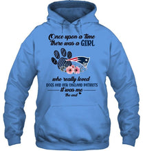 Load image into Gallery viewer, Once upon a time there was a girl loved dog and New England Patriots shirt