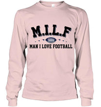 Load image into Gallery viewer, MILF man I love football New England Patriots fan shirt