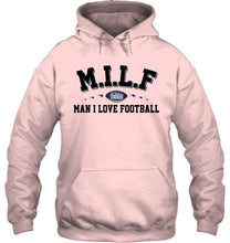 Load image into Gallery viewer, MILF man I love football New England Patriots fan shirt