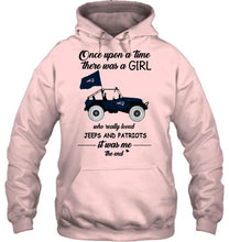 Load image into Gallery viewer, Once upon a time a girl really loved jeeps and New England Patriots it was me shirt