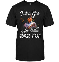 Load image into Gallery viewer, Just girl in love with her George Strait shirt