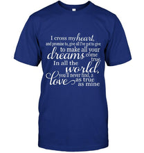 Load image into Gallery viewer, George Strait I Cross My Heart lyric shirt