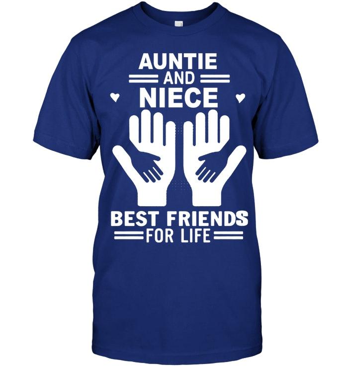 auntie and niece best friends for life T Shirt