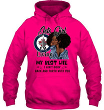 Load image into Gallery viewer, Winnipeg Jets girl living my best life ain't goin back and forth with you shirt