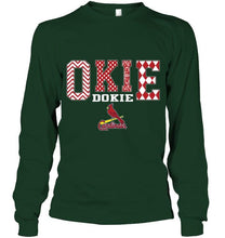 Load image into Gallery viewer, Okie dokie St Louis Cardinals fan shirt