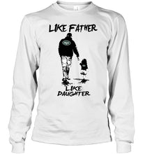 Load image into Gallery viewer, Like father like daughter New York Jets fan shirt