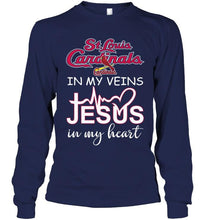 Load image into Gallery viewer, St Louis Cardinals in my veins jesus in my heart shirt