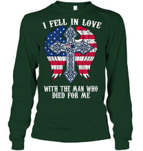 Load image into Gallery viewer, I fell in love with the man who died for me New England Patriots jesus cross wings shirt